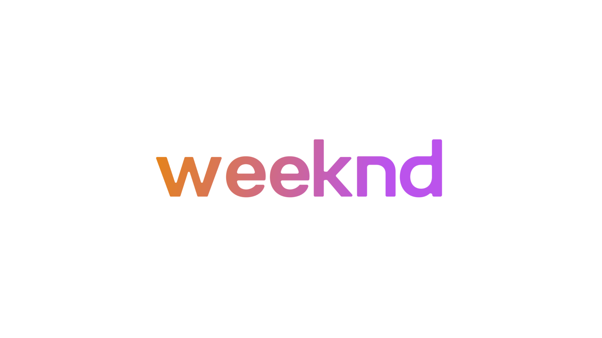 Weeknd